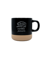 Christ Above all Earthly Powers Mug