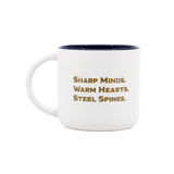 Sharp Minds, Warm Hearts, Steel Spines Mug
