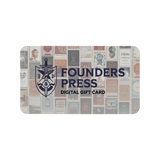 Founders Press Digital Gift Card