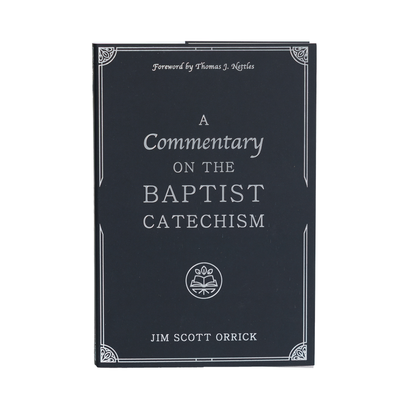 Book titled 'A Commentary on the Baptist Catechism' by Jim Scott Orrick with decorative elements on a white background