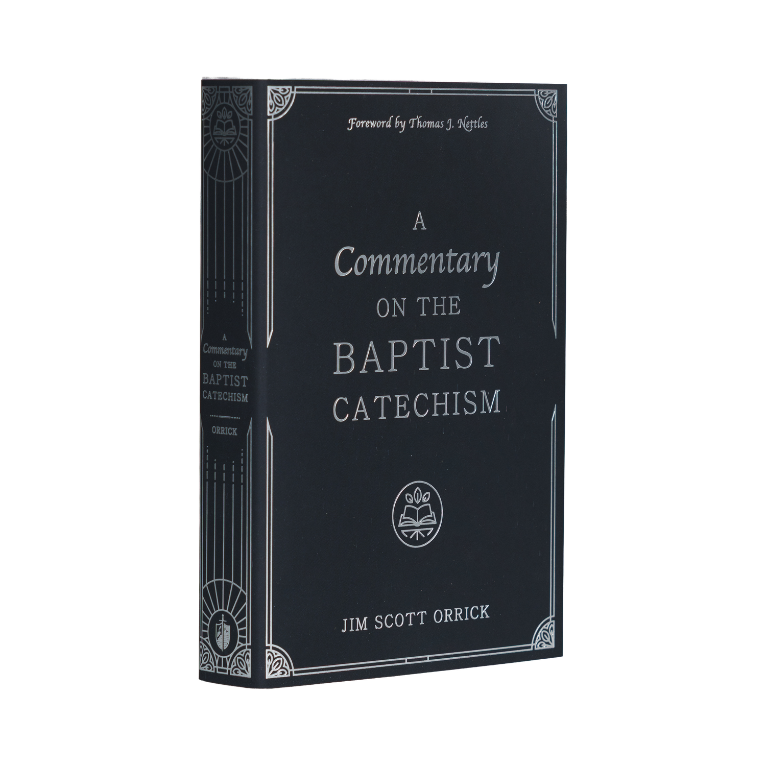 Book titled 'A Commentary on the Baptist Catechism' by Jim Scott Orrick with decorative black cover.