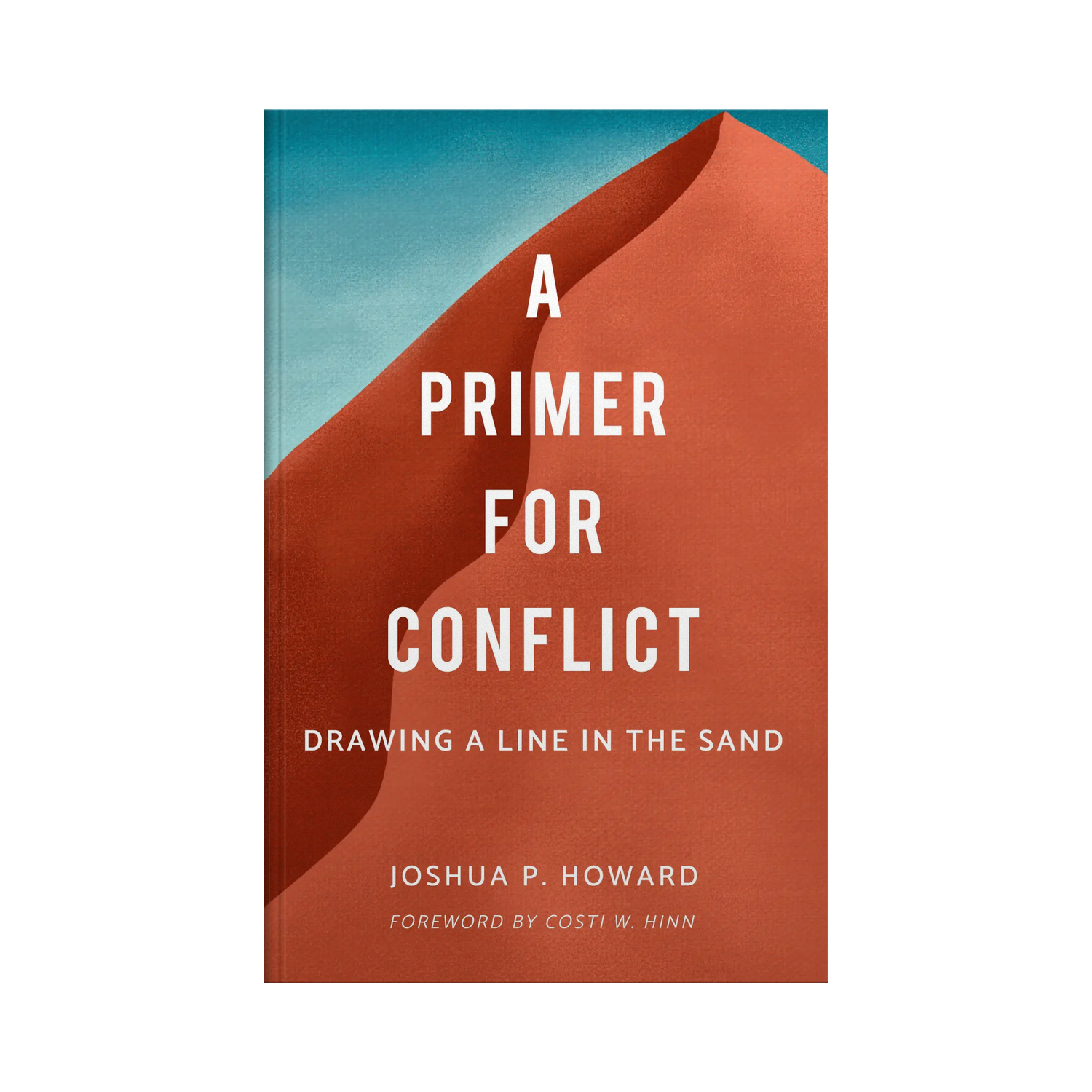 Book cover of 'A Primer for Conflict' by Joshua P. Howard with a desert landscape design.