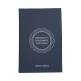 Abstract of Systematic Theology