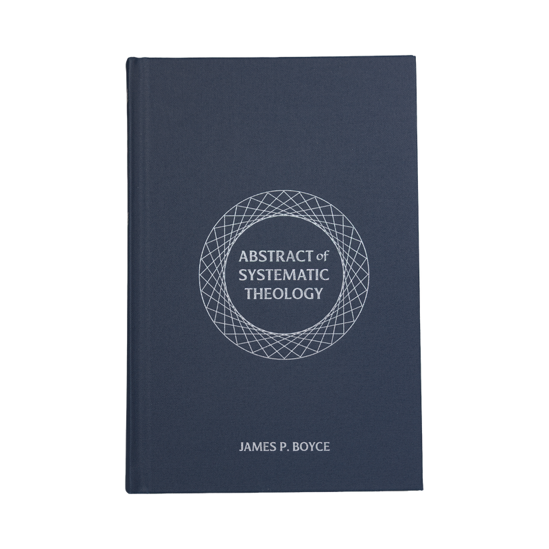 Navy blue book titled 'Abstract of Systematic Theology' by James P. Boyce on a white background