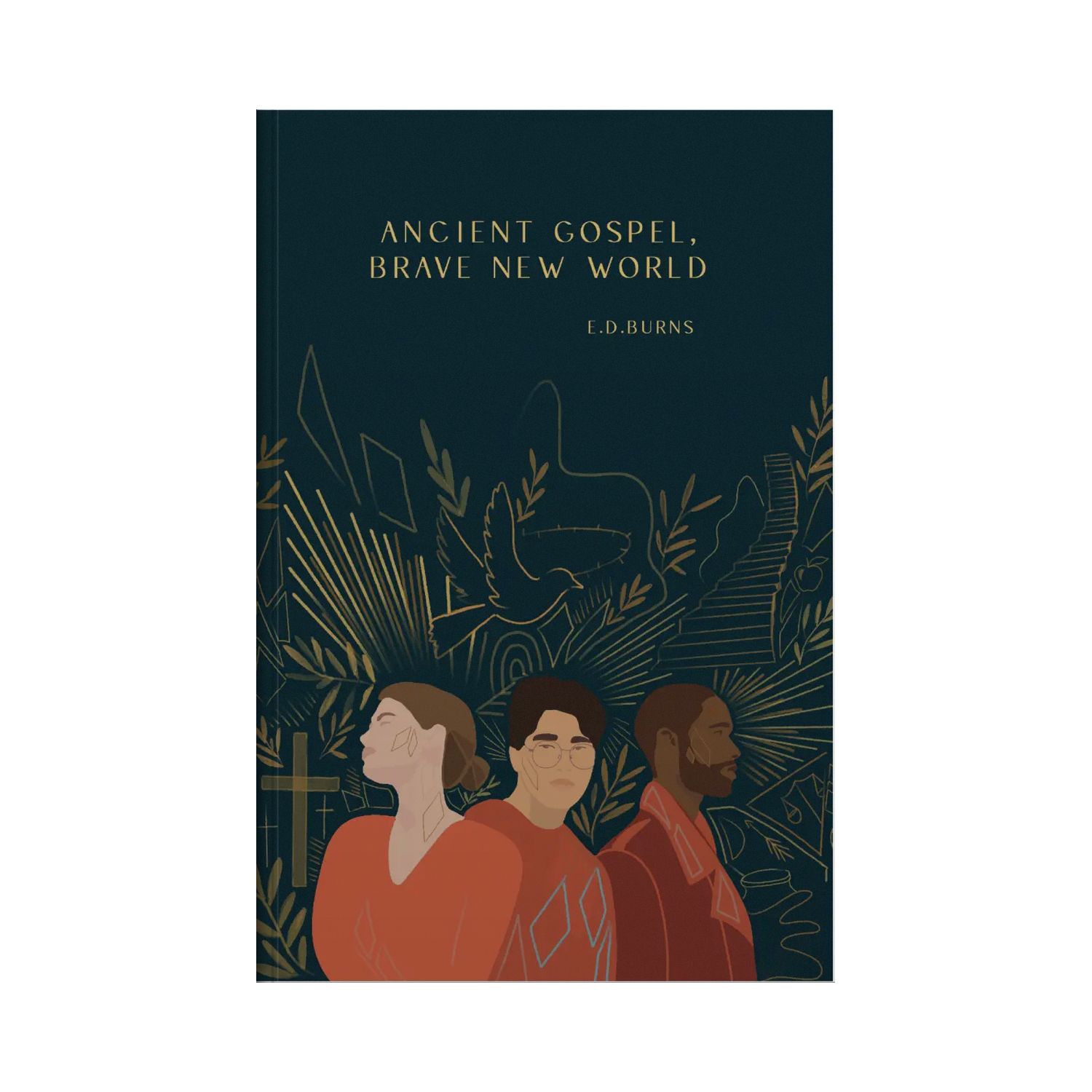Ancient Gospel, Brave New World