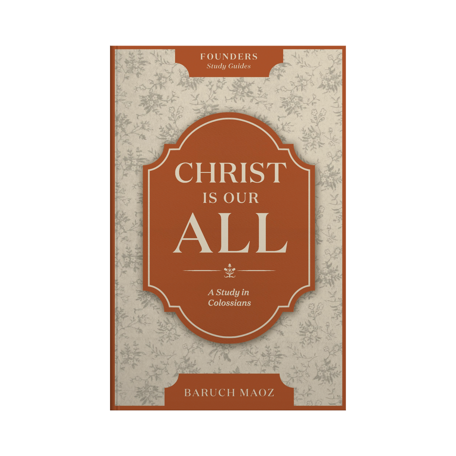 Book cover with text 'Christ is our All' and author's name on a decorative background