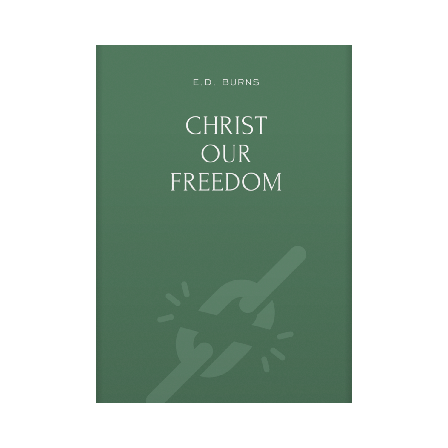 Christ Our Freedom
