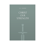 Christ Our Strength