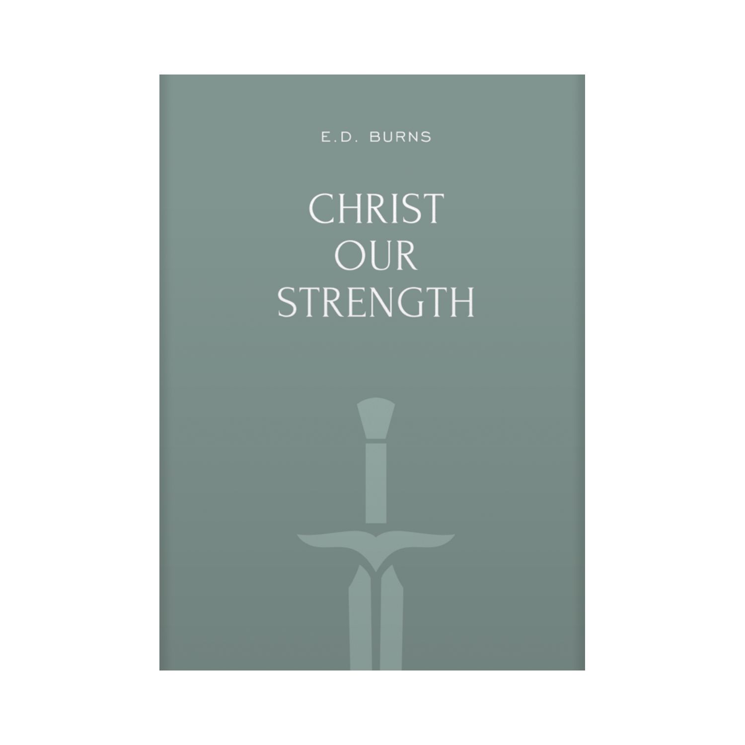 Christ Our Strength