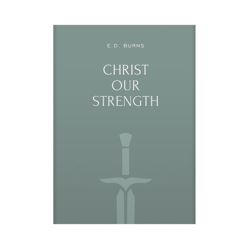 Christ Our Strength