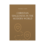 Christian Singleness in the Modern World
