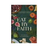 Eat by Faith