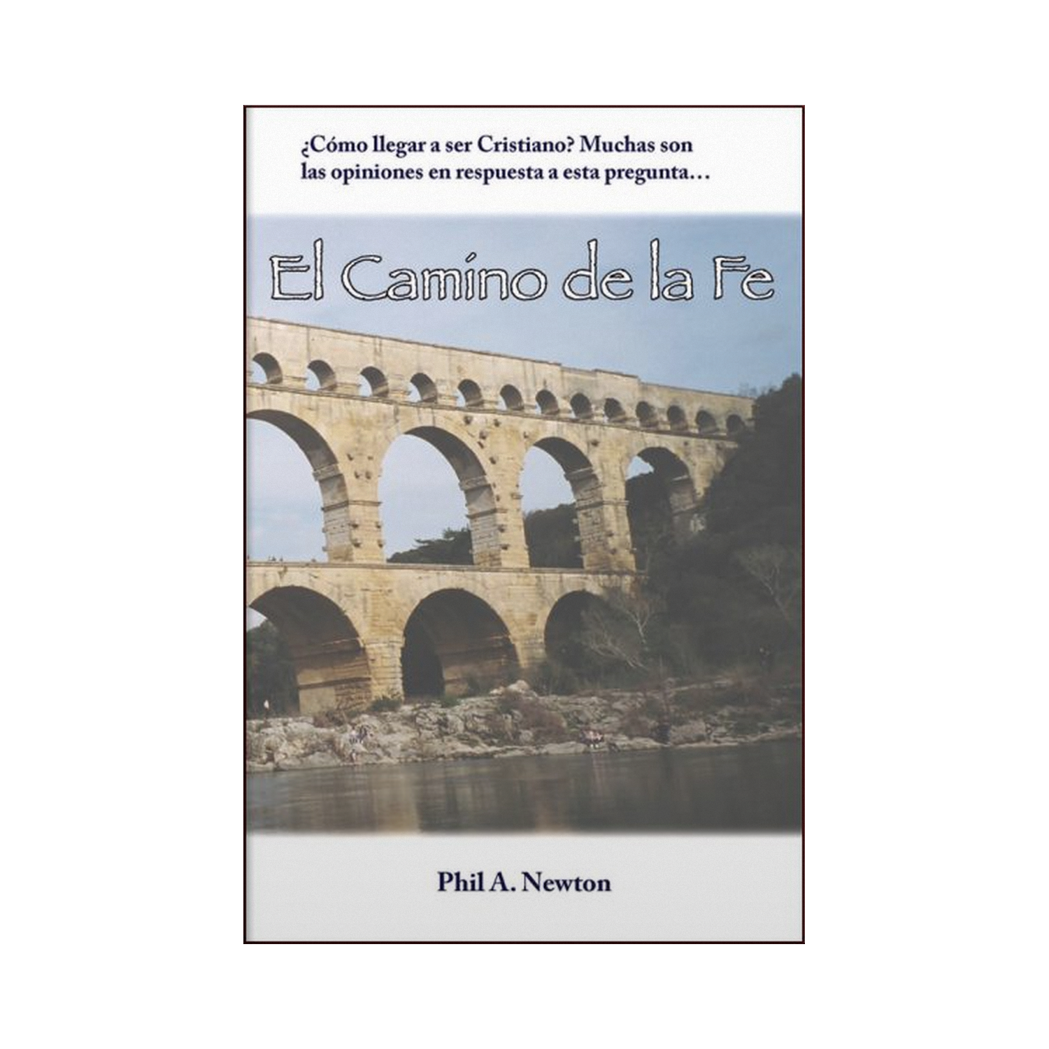 El Camino de la Fe
