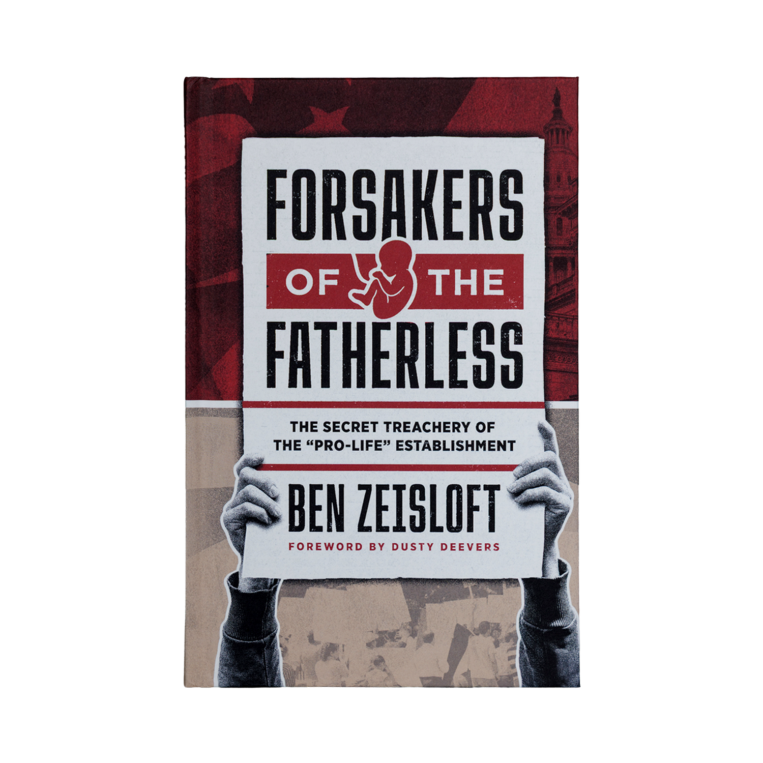 Book cover of 'Forsakers of the Fatherless' by Ben Zeisloft with a red and beige background.