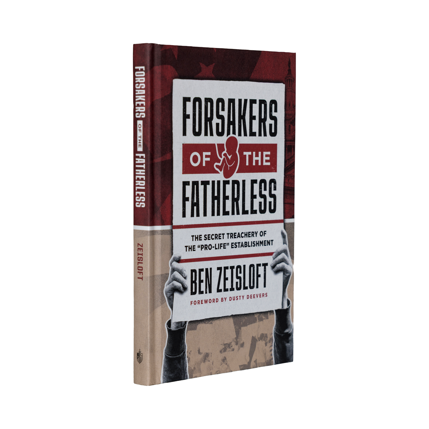 Book titled 'Forsakers of the Fatherless' by Ben Zeisloft on a white background