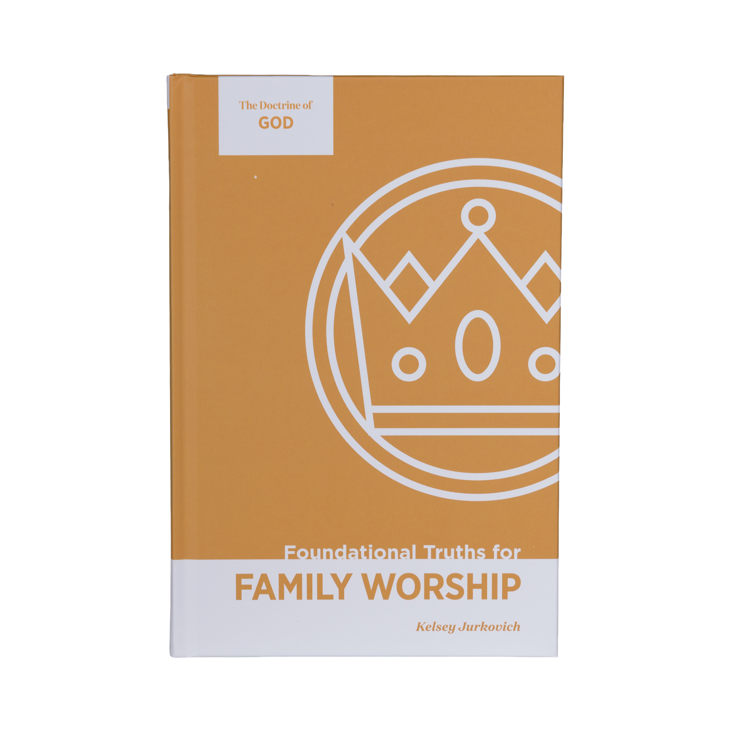Book titled 'Foundational Truths for Family Worship' with a crown symbol on a white background
