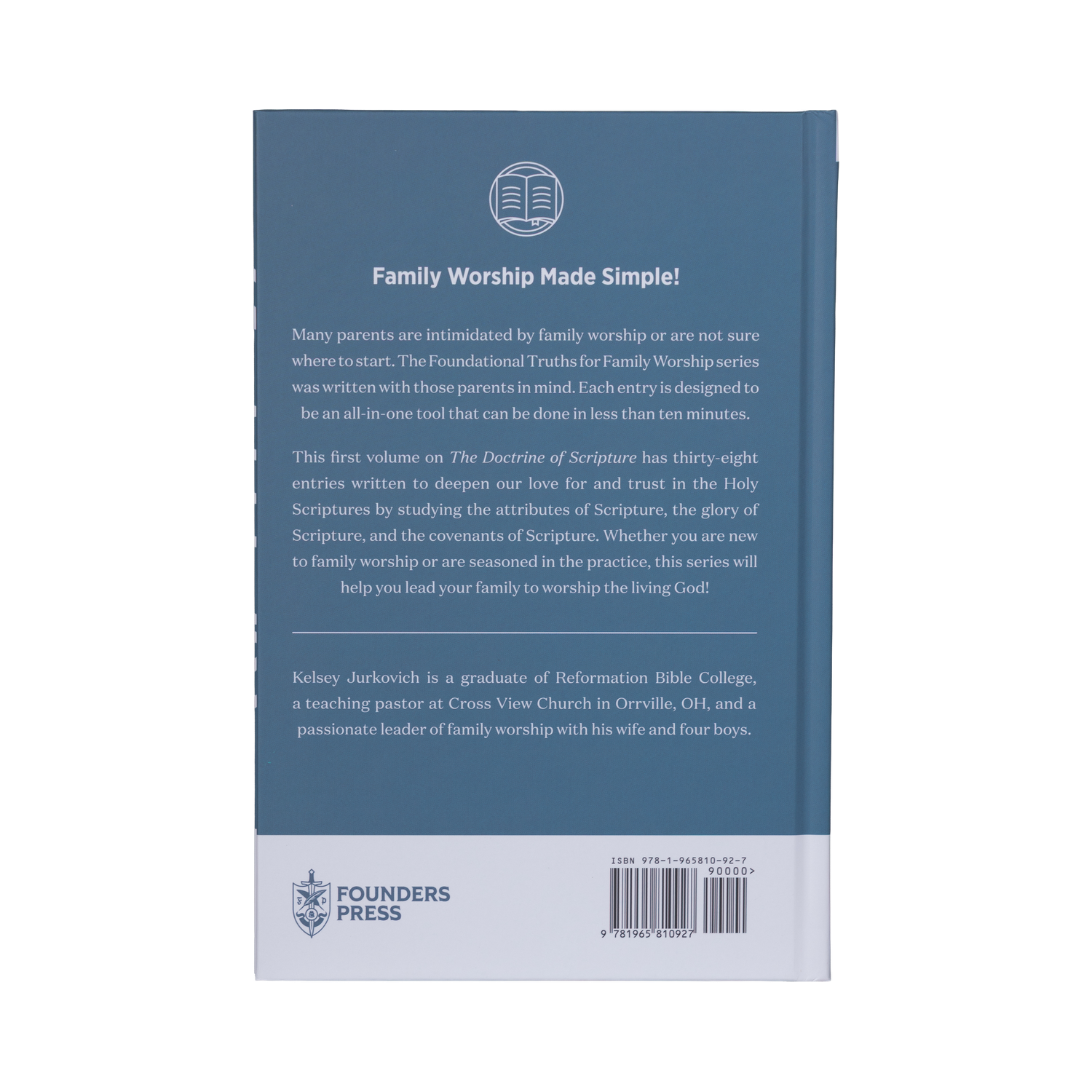 Back cover of a book with tag line 'Family Worship Made Simple' by Founders Press on a white background.