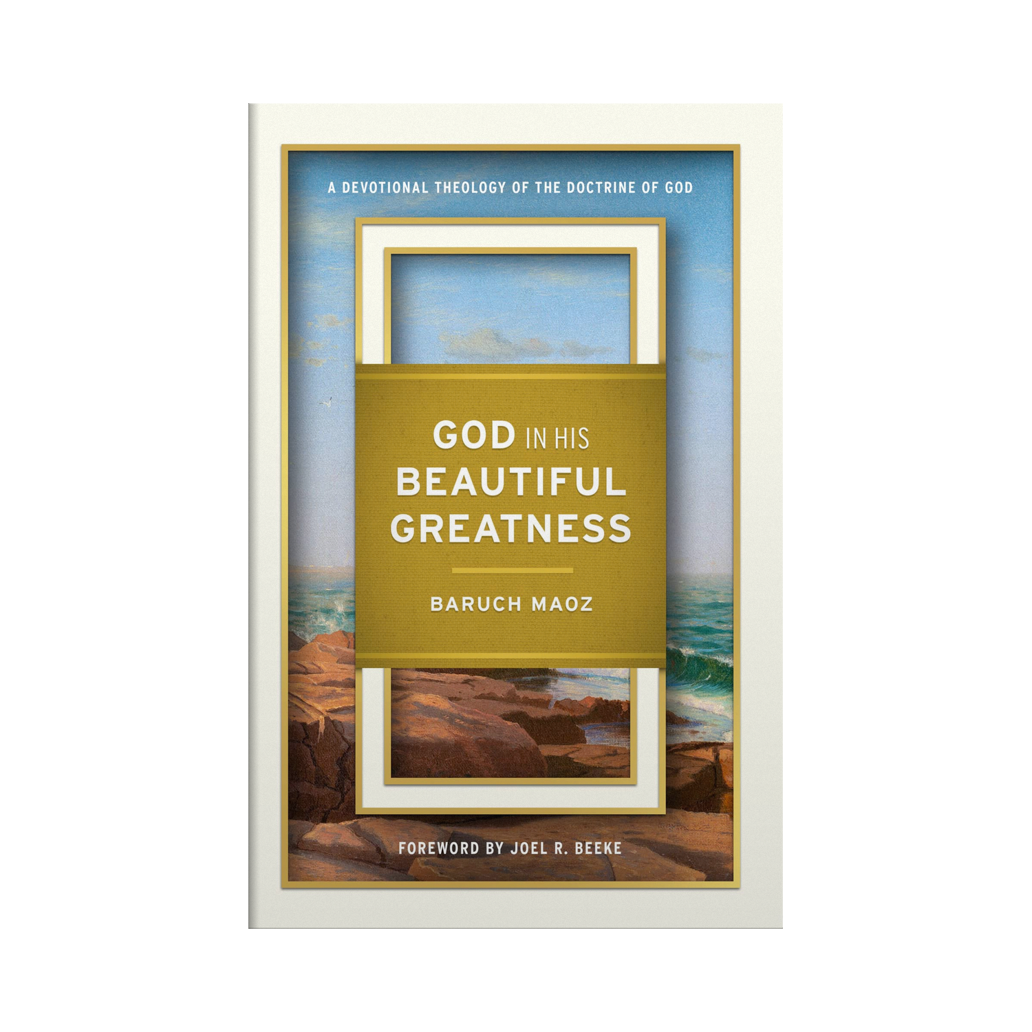Book cover of 'God in His Beautiful Greatness' by Baruch Magz with a scenic design.