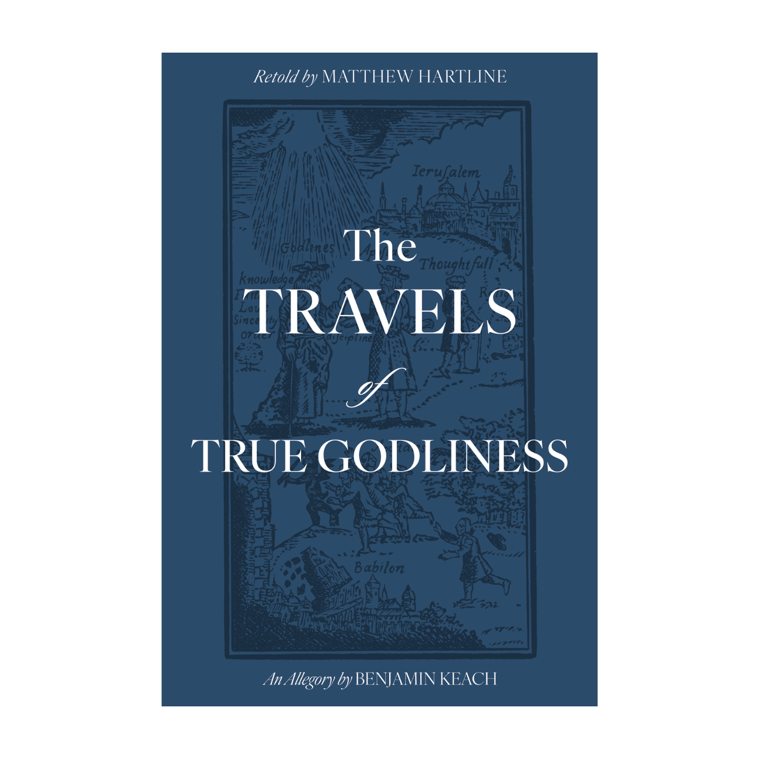 The Travels of True Godliness