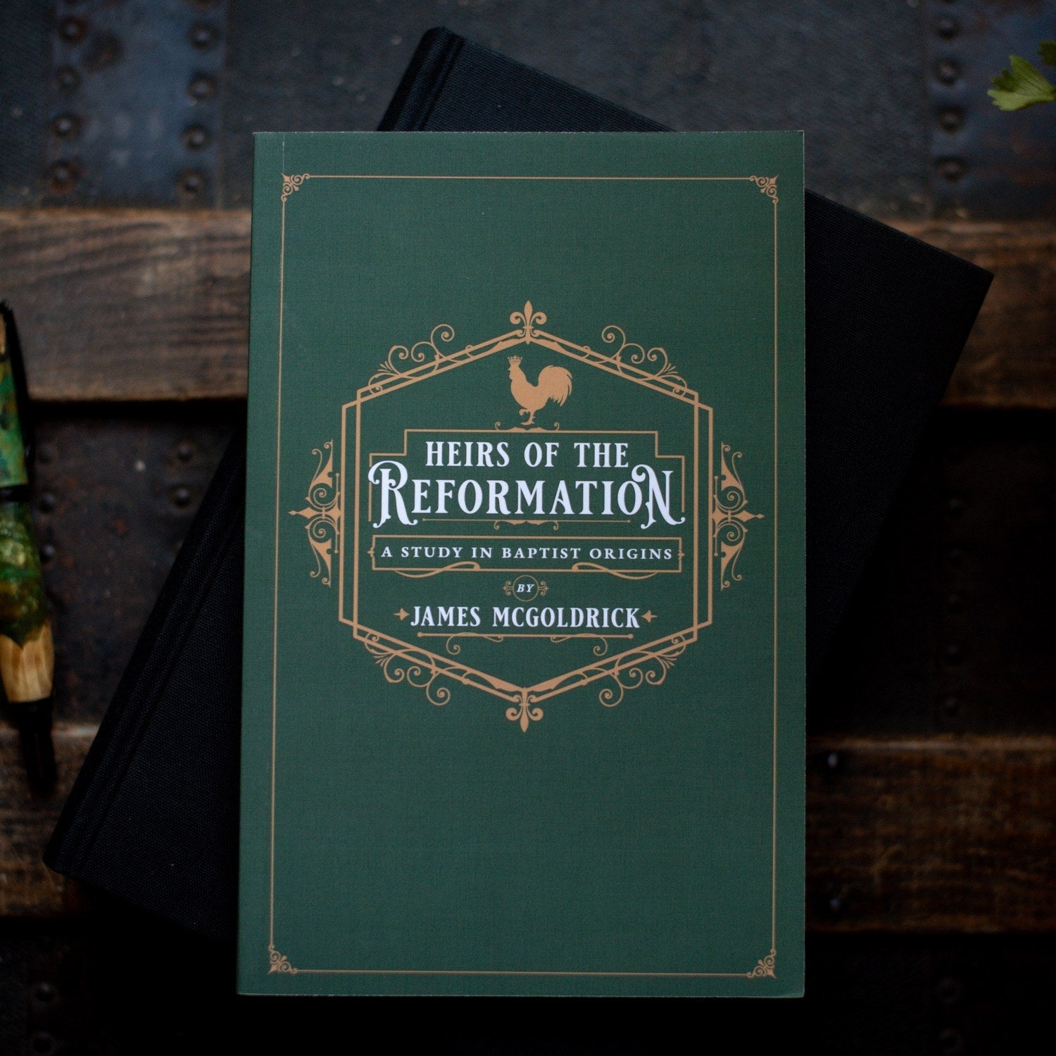 Heirs of the Reformation