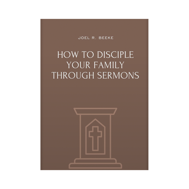 How to Disciple Your Family through Sermons