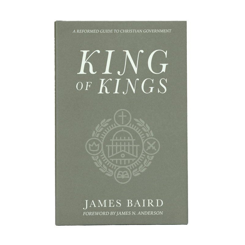 King of Kings book cover by James Baird, featuring a muted gray-green background with white serif text and a central crest emblem.