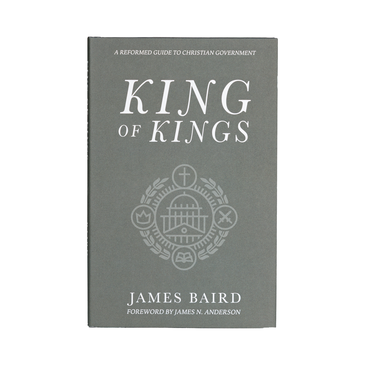 Book titled 'King of Kings' by James Baird on a white background