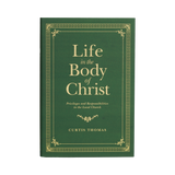Life in the Body of Christ