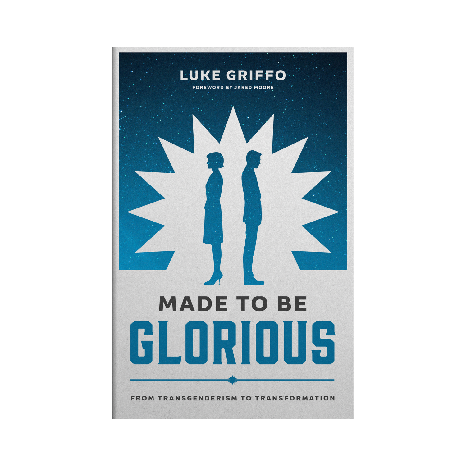 Book cover of 'Made to be Glorious' by Luke Griffo on a white background