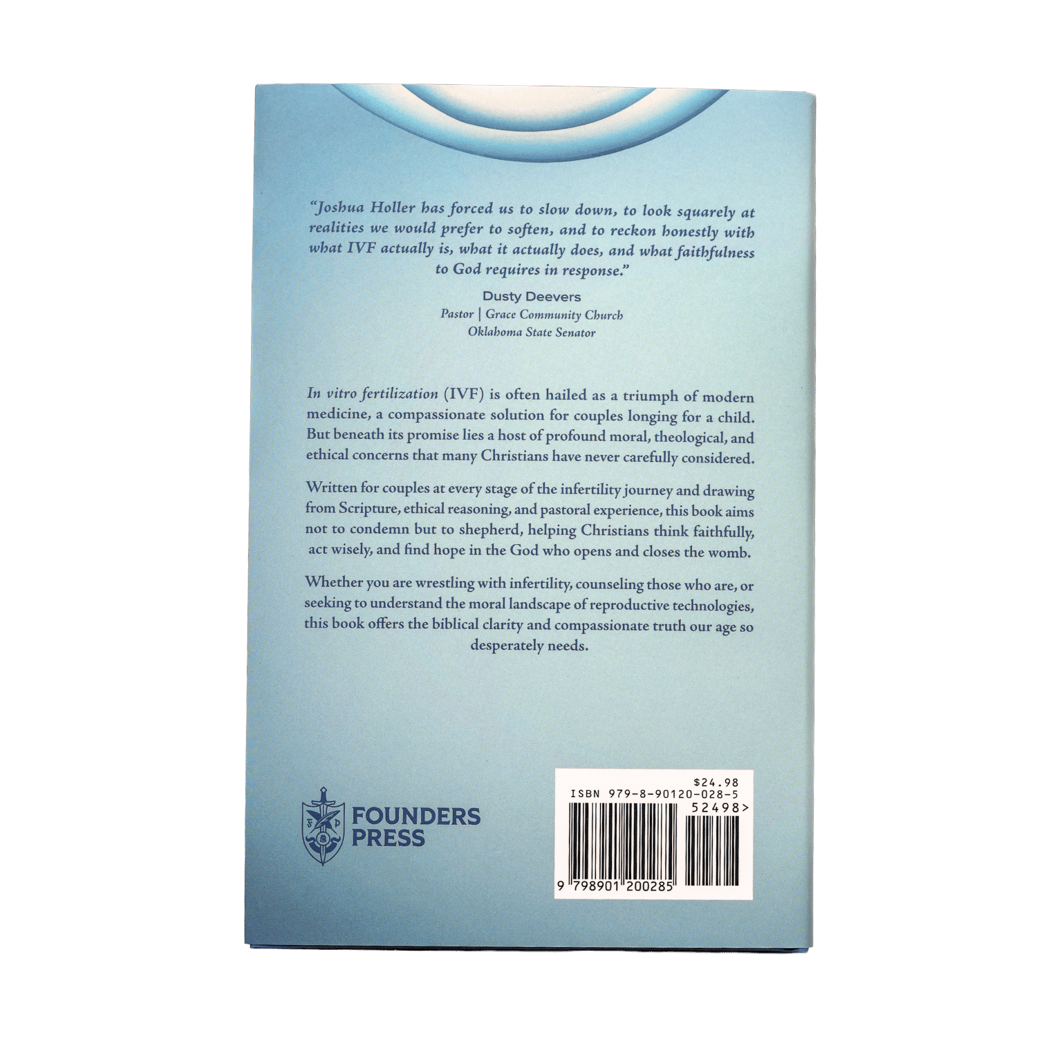Back cover of book with description and endorsement. light blue with Founders Press logo