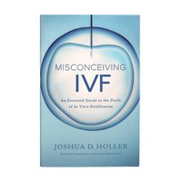 The book cover of 'Misconceiving IVF' by Joshua D. Holler, featuring a light blue and white cell with a syringe needle.