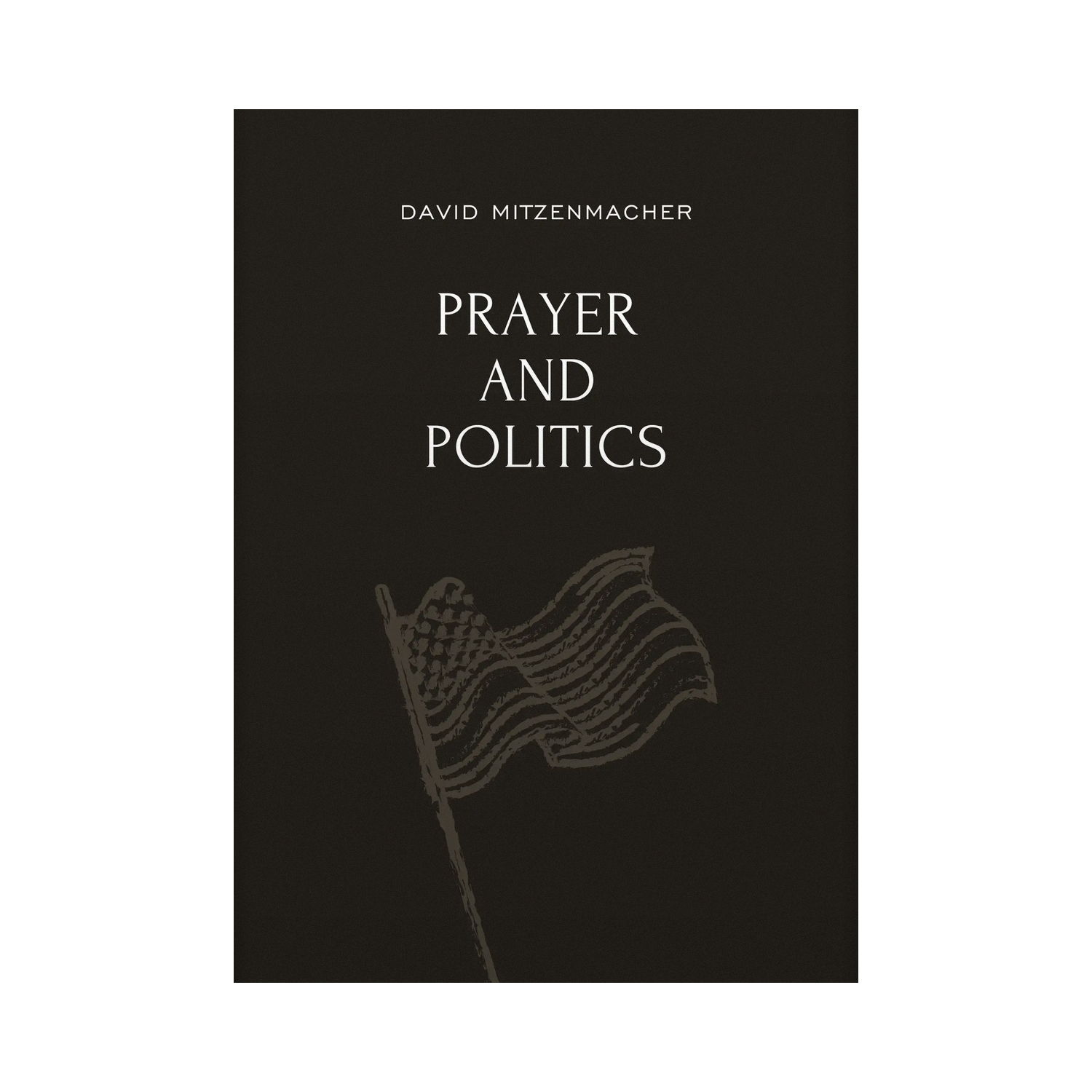 Prayer and Politics