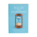 Real Life in a Fallen World