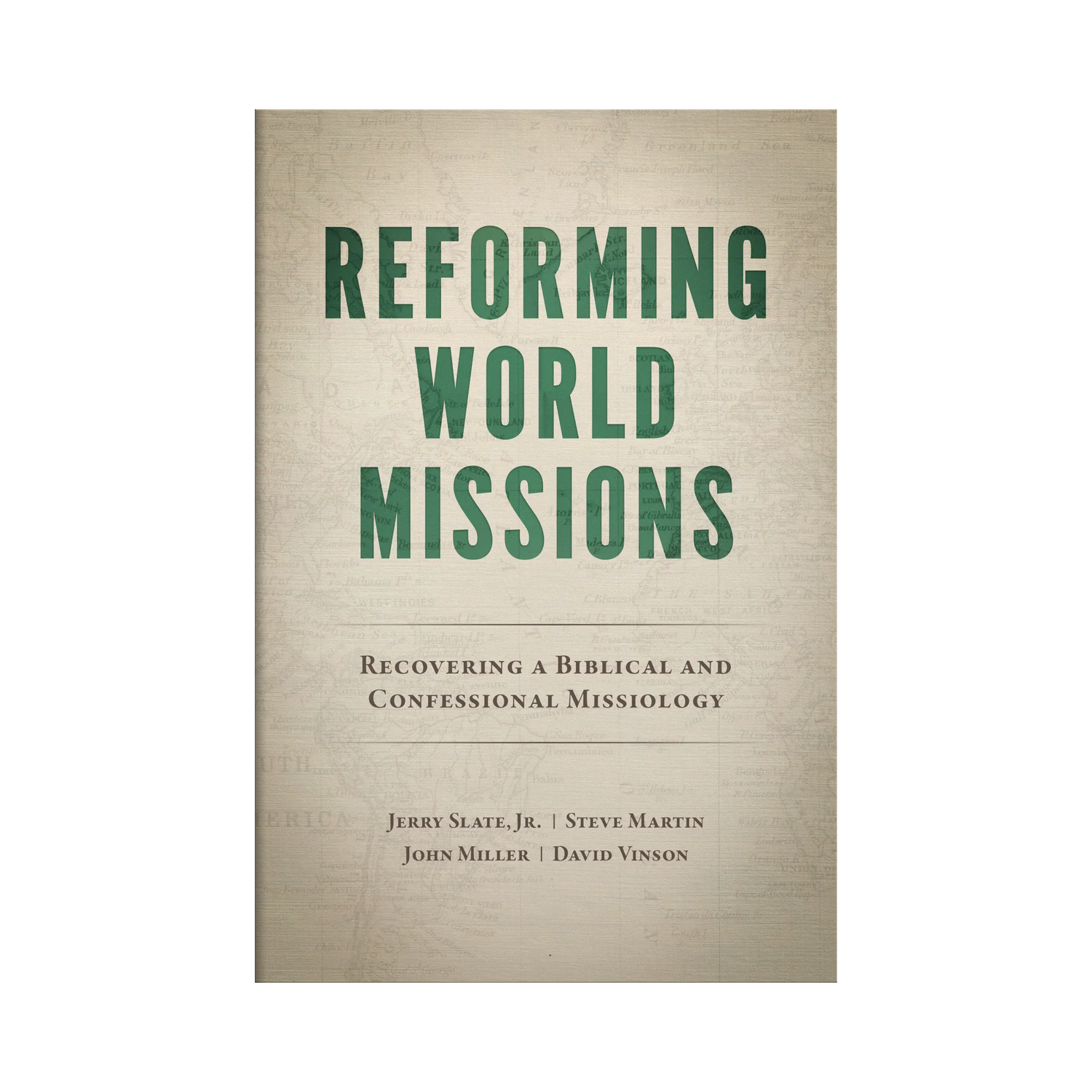 Book cover of 'Reforming World Missions' with text on a beige background