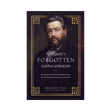 Spurgeon's Forgotten Sabbatarianism
