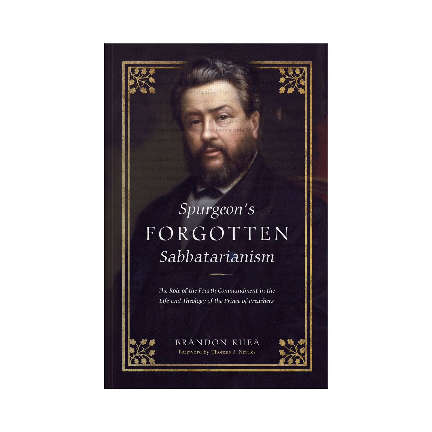 Book cover of 'Spurgeon's Forgotten Sabbatarianism' with a portrait of Spurgeon on a dark background