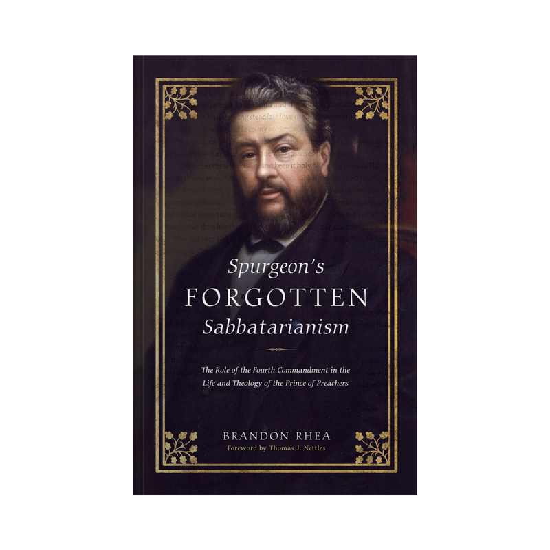 Book cover of 'Spurgeon's Forgotten Sabbatarianism' with a portrait of Spurgeon on a dark background