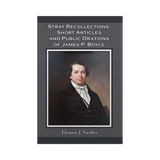 Stray Recollections, Short Articles and Public Orations of James P. Boyce
