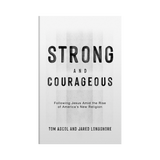 Strong and Courageous