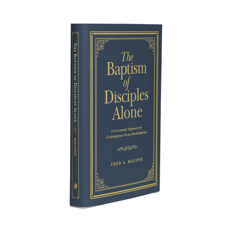 Book titled 'The Baptism of Disciples Alone' with gold text on a blue background [English]