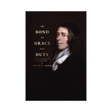 The Bond of Grace and Duty