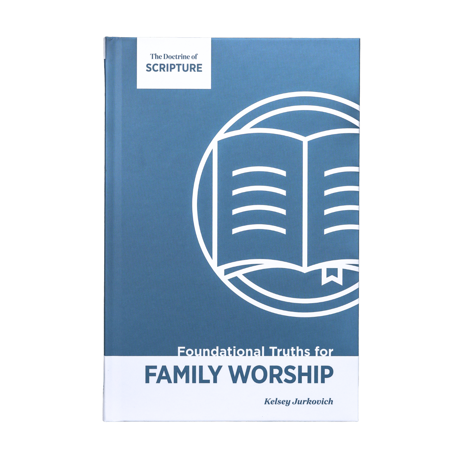 A book cover for 'The Doctrine of Scripture: Foundational Truths for Family Worship' by Kelsey-Jurkovich, featuring a blue and white design with a white outline icon of an open book.