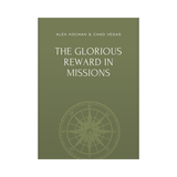The Glorious Reward in Missions