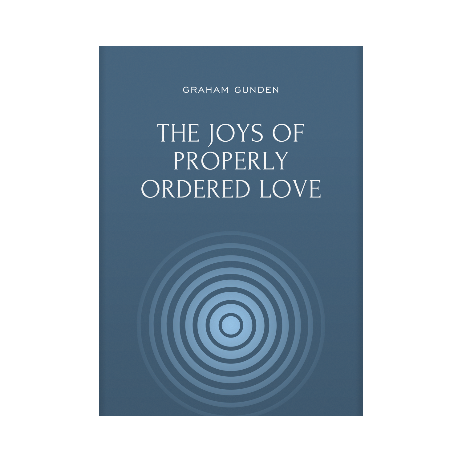 The Joys of Properly Ordered Love