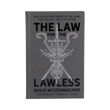 The Law for the Lawless