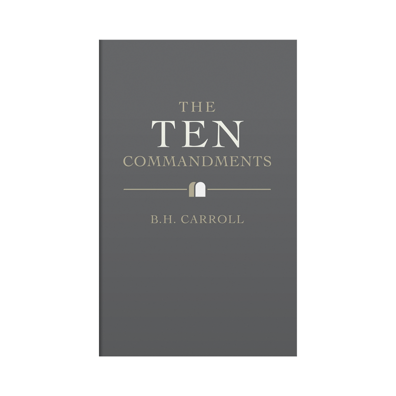 Book cover of 'The Ten Commandments' by B.H. Carroll on a gray background