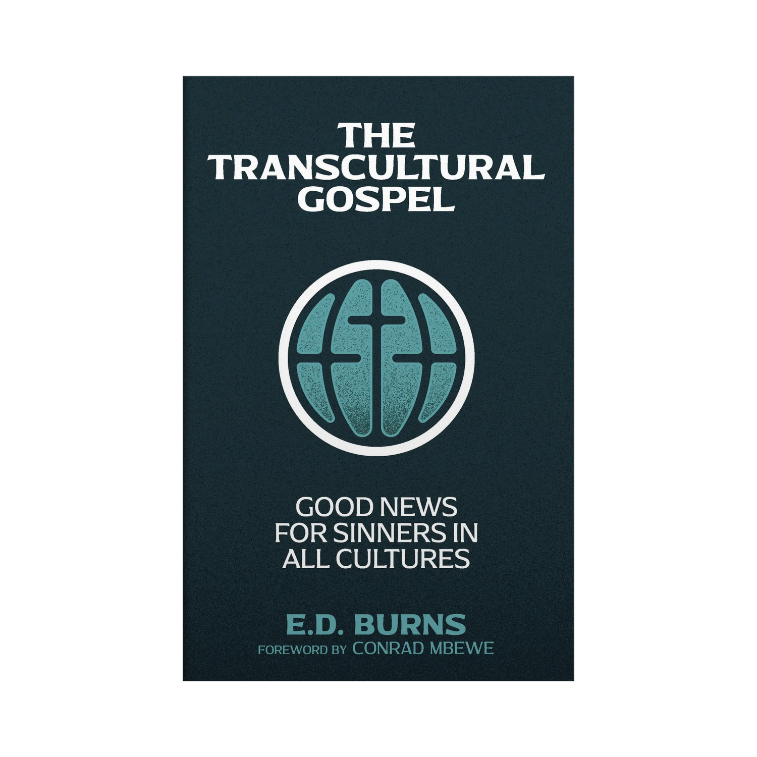 The Transcultural Gospel