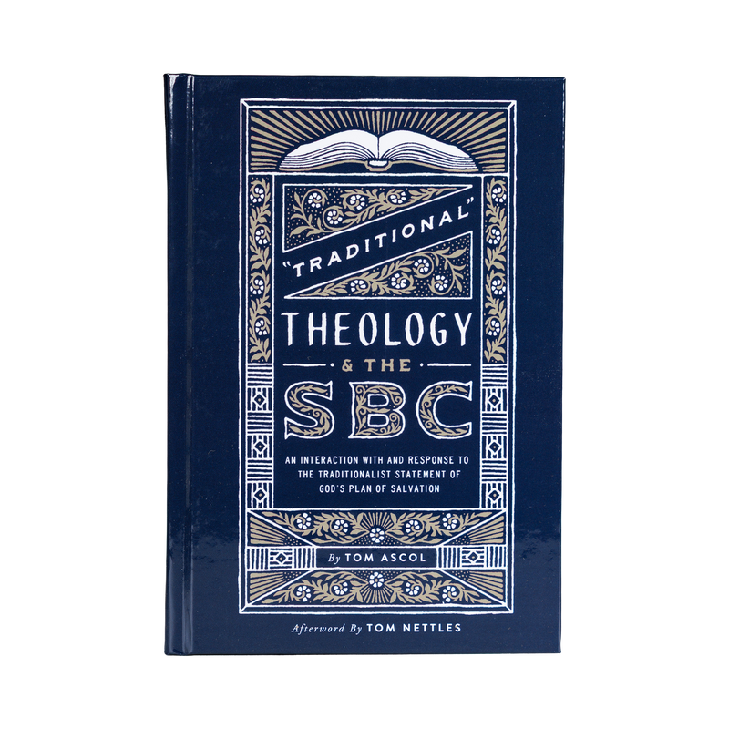 Traditional Theology & the SBC