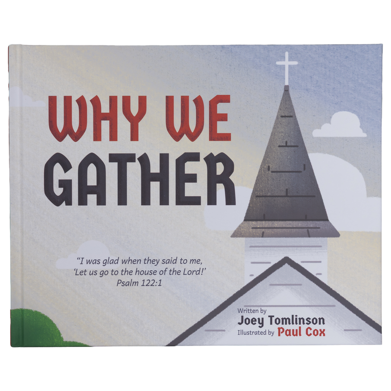 Why We Gather